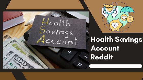 Health Savings Account Reddit Tips What You Need To Know?