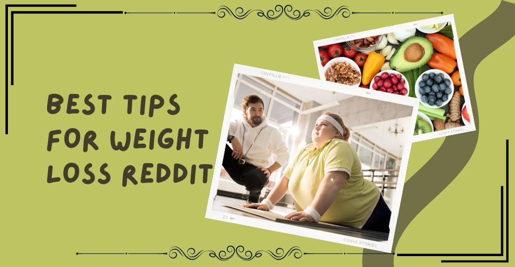 The 7 best tips For Weight Loss Reddit That Actually Work 24