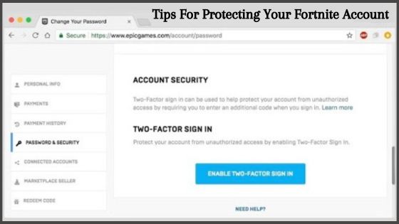 Tips For Protecting Your Fortnite Account