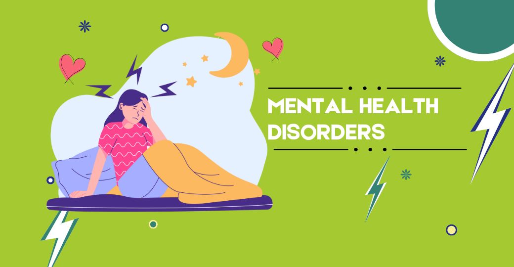 mental health disorders disrupt everyday activities