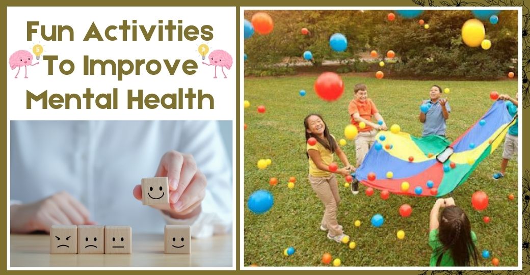 fun activities to improve mental health